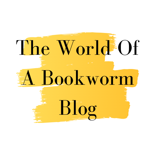 The World Of A Bookworm Blog